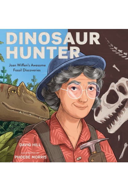 Dinosaur Hunter by David Hill