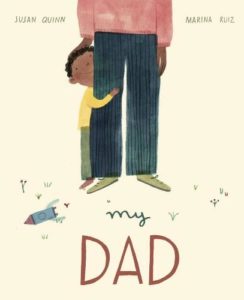 My Dad by Susan Quinn Children's Book