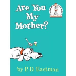 Are You My Mother childrens book